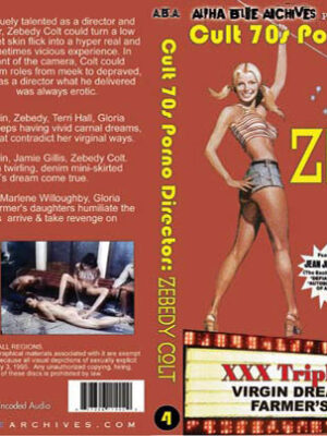 Zebedy Colt: Virgin Dreams, Sharon, Farmer's Daughters