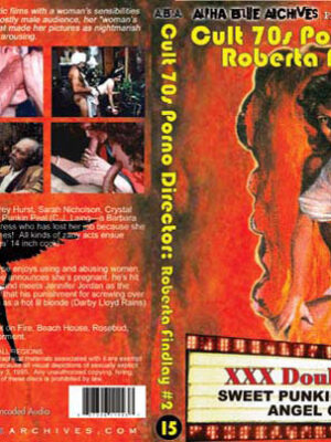 Roberta Findlay Vol. 2: Sweet Punkin' & Angel on Fire