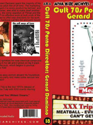 Gerard Damiano: Meatball, Evil Ways of Love, & Can't Get Enough