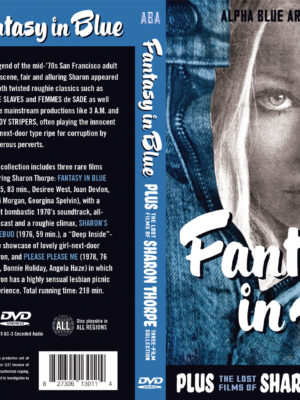 Fantasy in Blue Plus the Lost Films of Sharon Thorpe