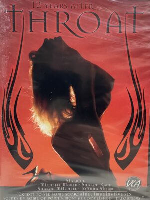 THROAT...12 YEARS AFTER